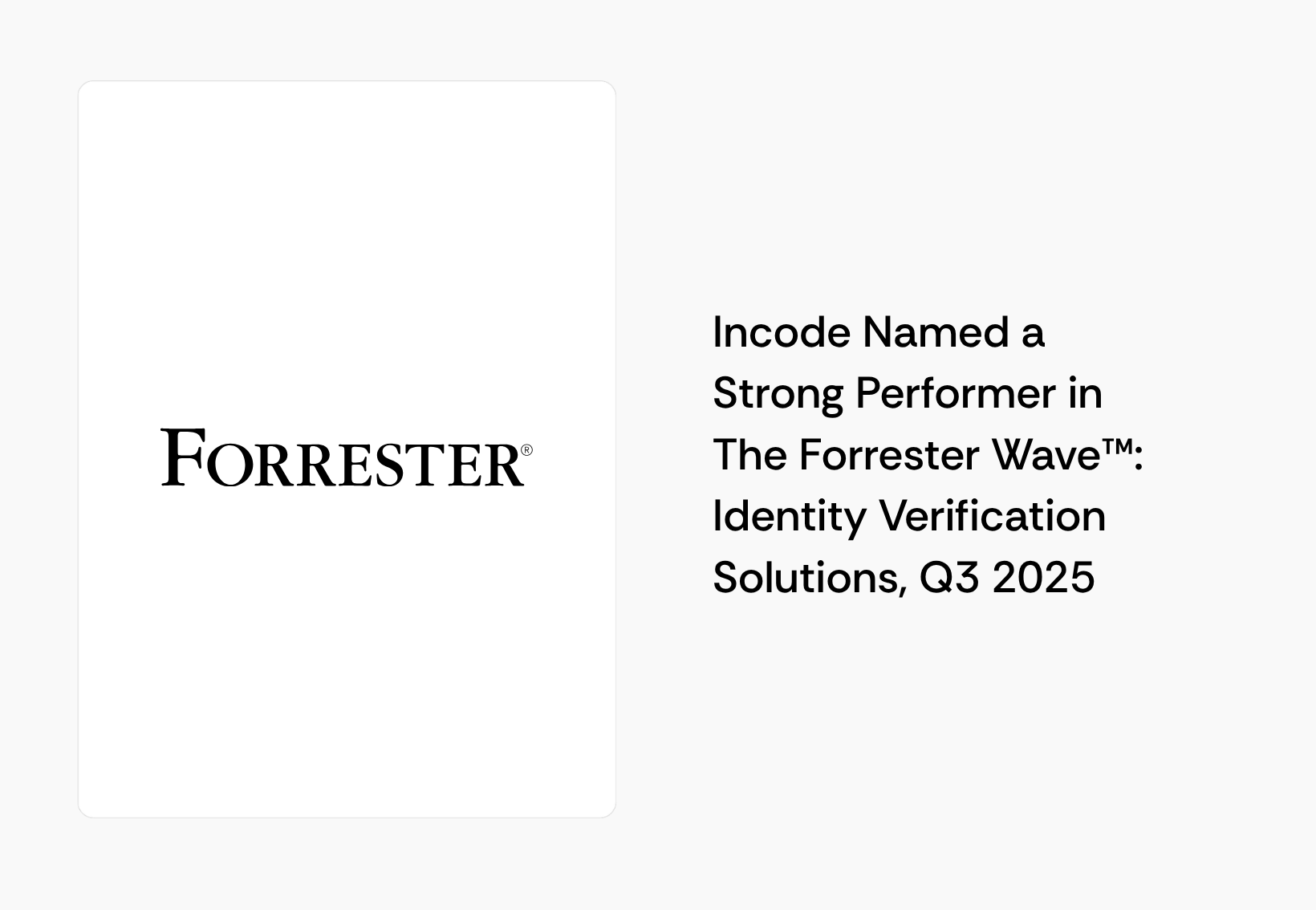 Incode fue nombrado un actor sólido en The Forrester Wave™: Soluciones de verificación de identidad, tercer trimestre de 2025