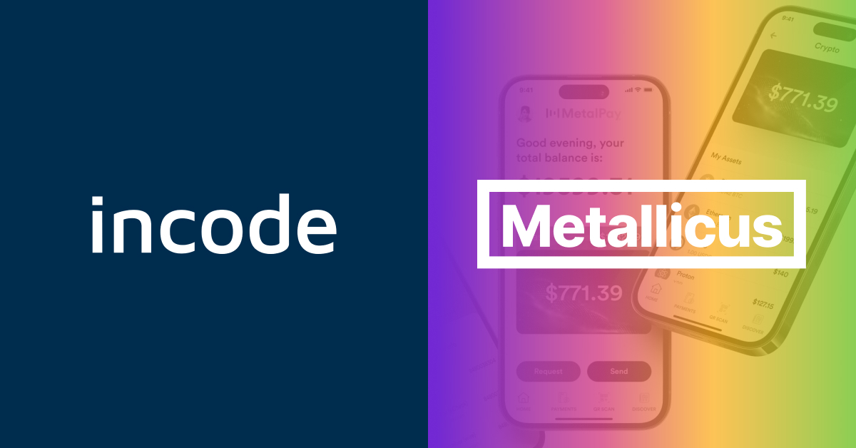 Incode ofrece una incorporación segura y sin fisuras para los usuarios de la plataforma criptográfica de Metallicus