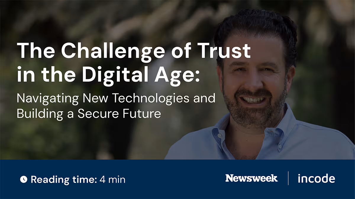 The Challenge of Trust in the Digital Age: Navigating New Technologies and Building a Secure Future