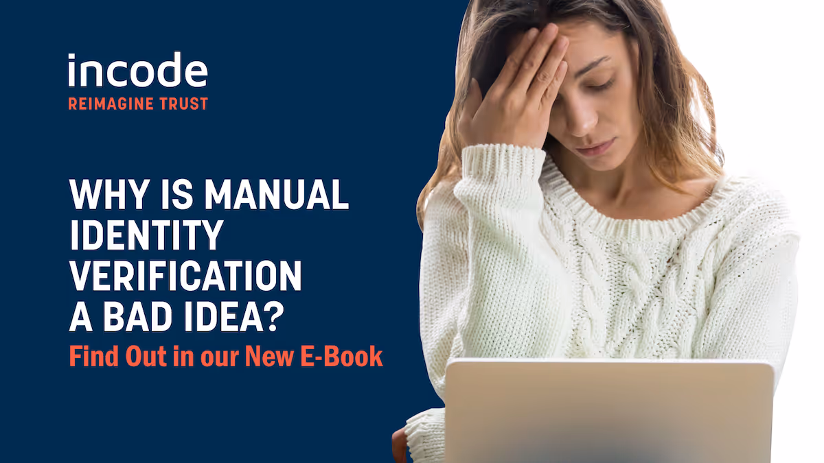 ¿Por qué la verificación manual de identidad es una mala idea? Descúbrelo en nuestro nuevo libro electrónico