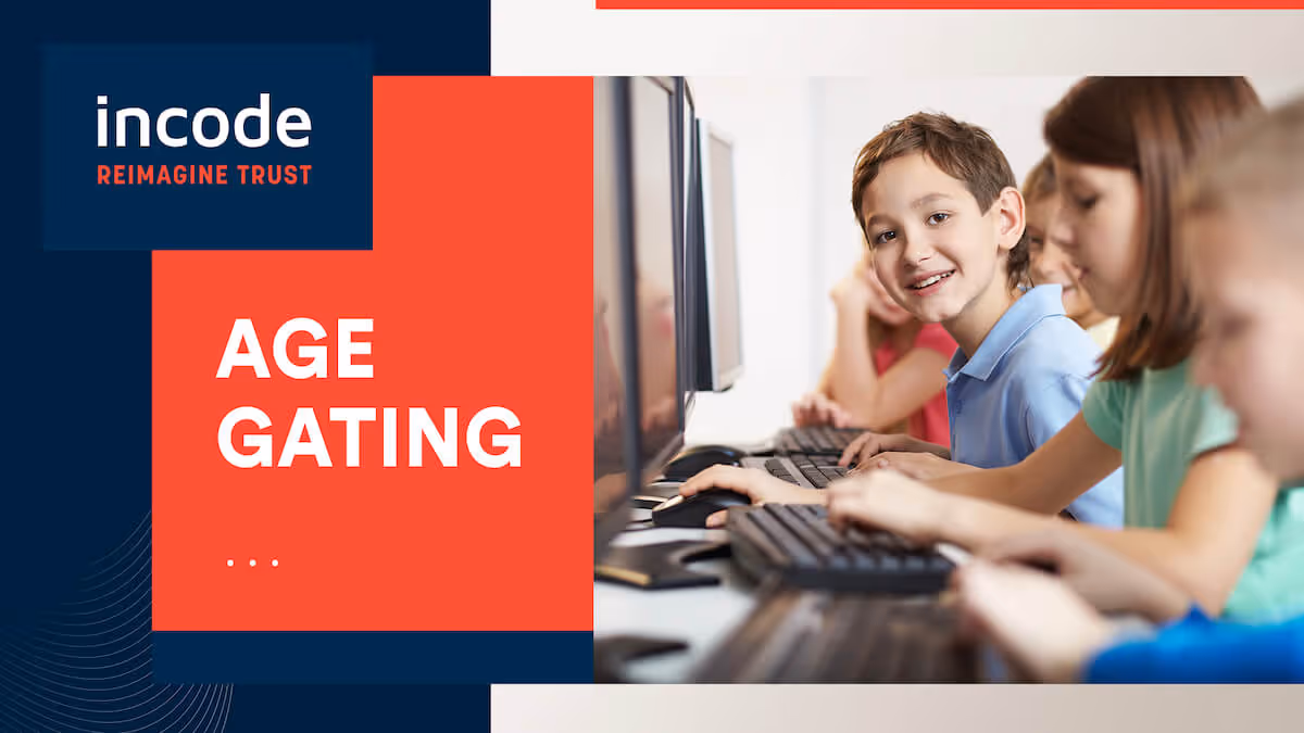 Age Verification Vs. Age Gating : How to Protect Minors Online