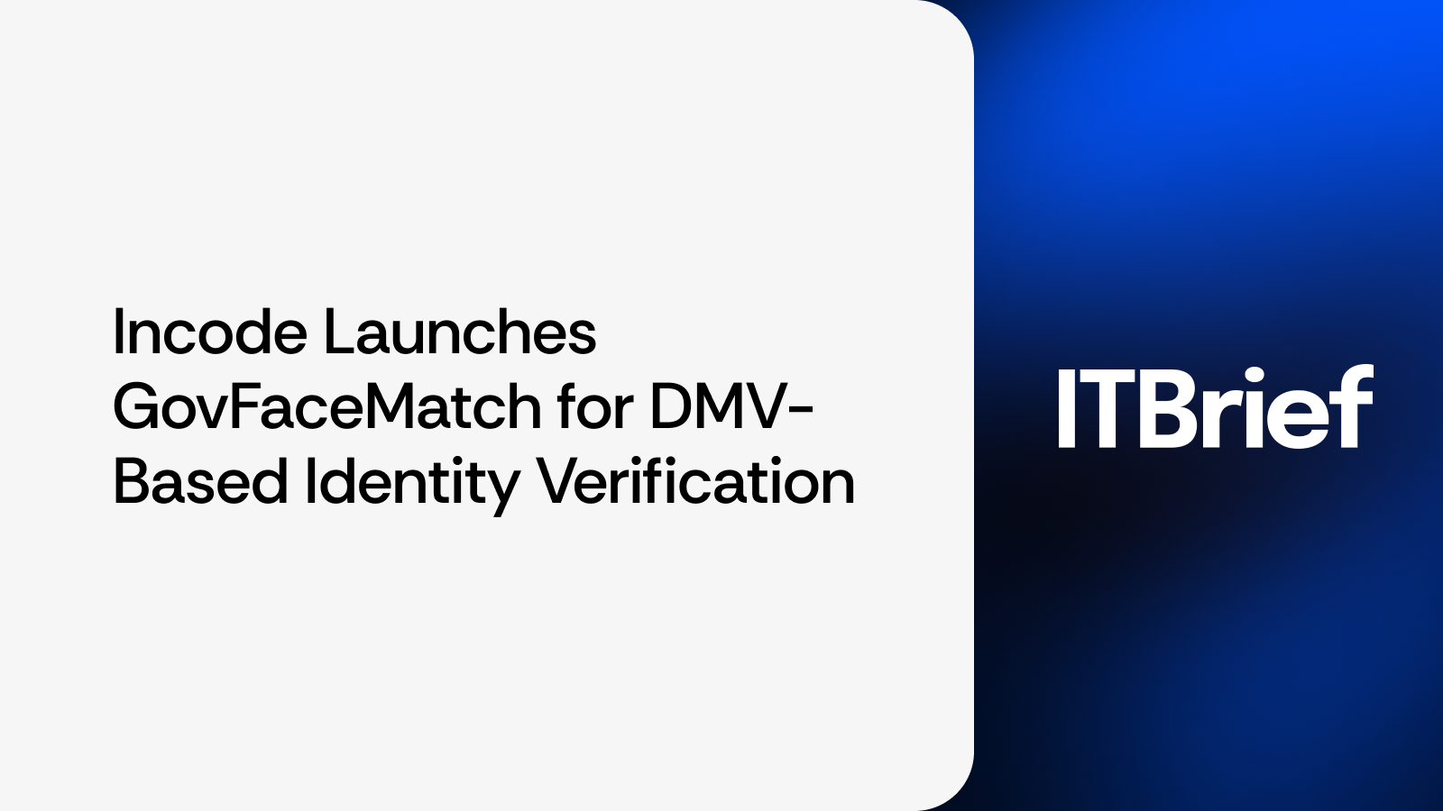 Incode launches GovFaceMatch for US state DMV checks