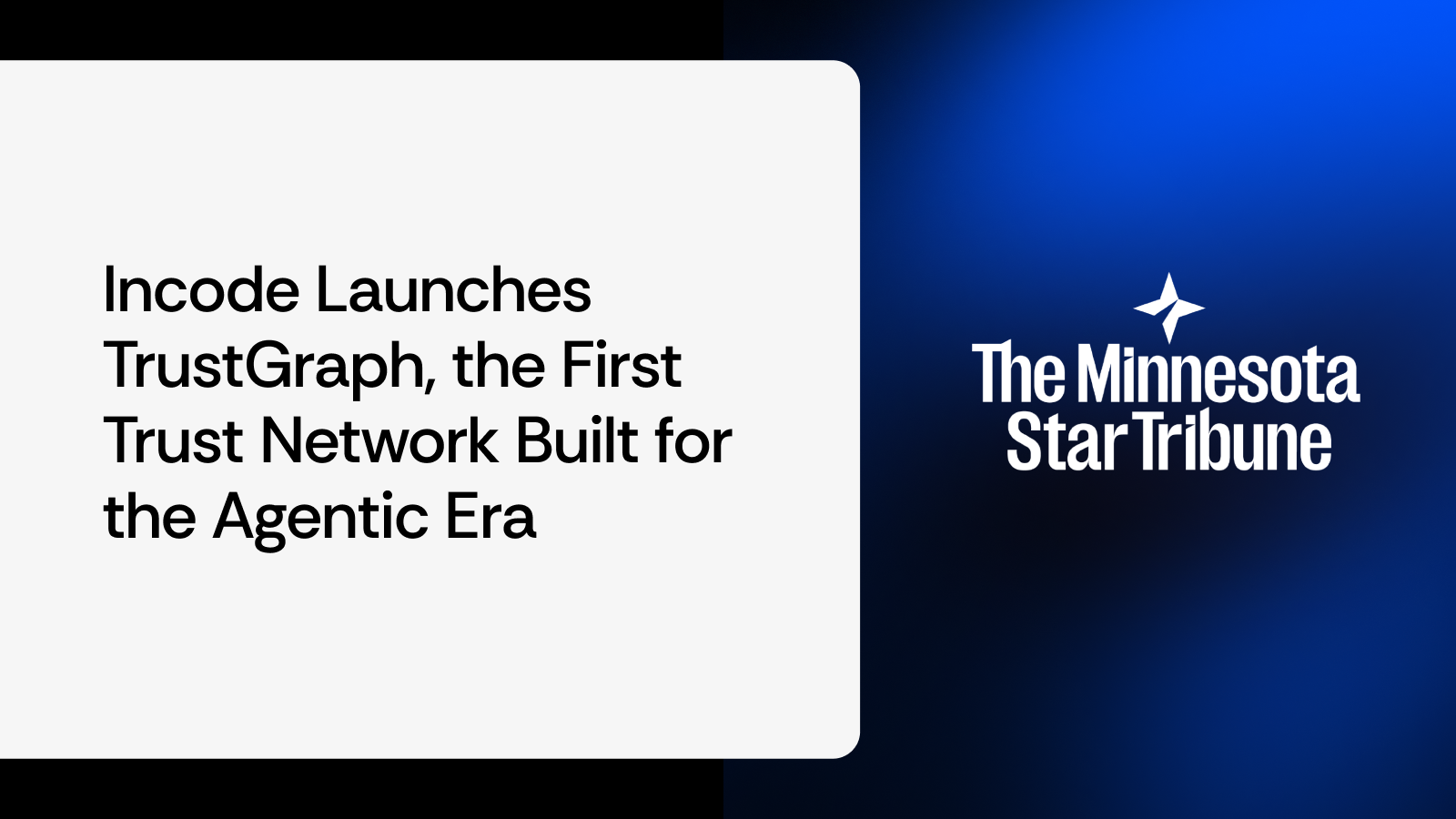 Incode Launches TrustGraph, the First Trust Network Built for the Agentic Era